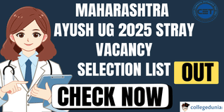 Maharashtra AYUSH UG 2025 Stray Vacancy Selection List Out; Check Now @mahacet.org